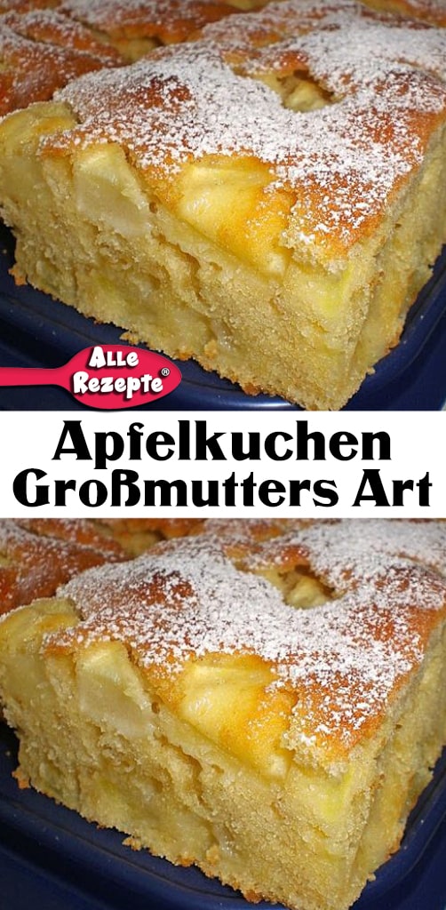 Apfelkuchen Großmutters Art - Alle Rezepte