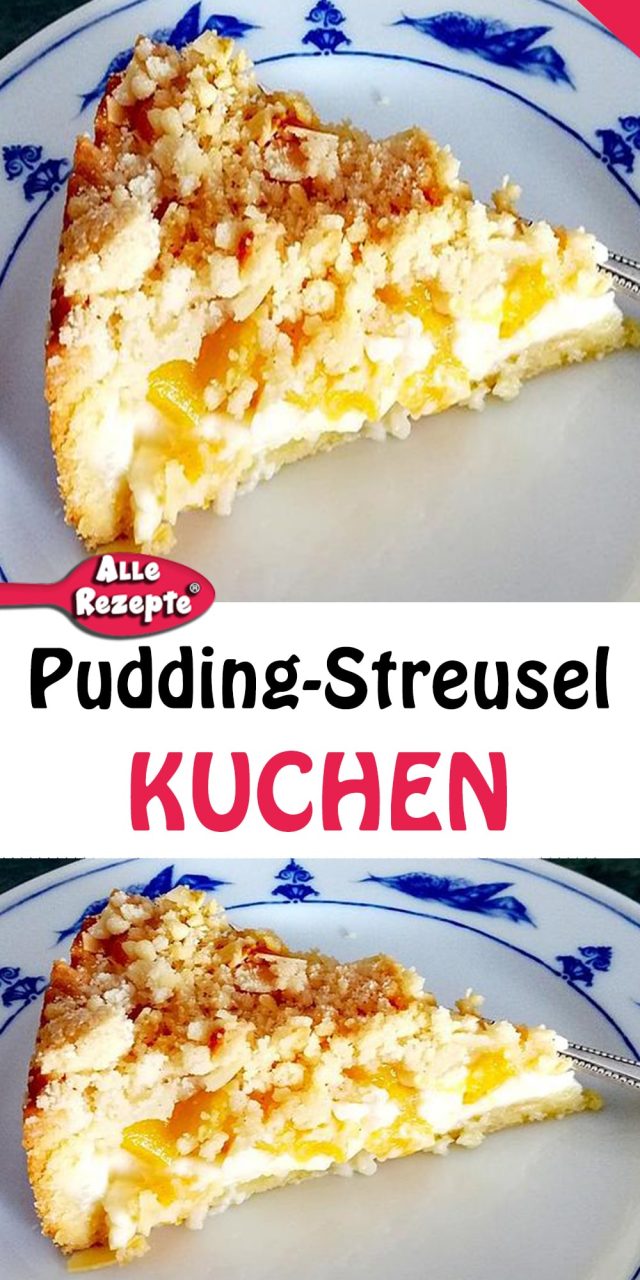 Pudding-Streusel-Kuchen - Alle Rezepte