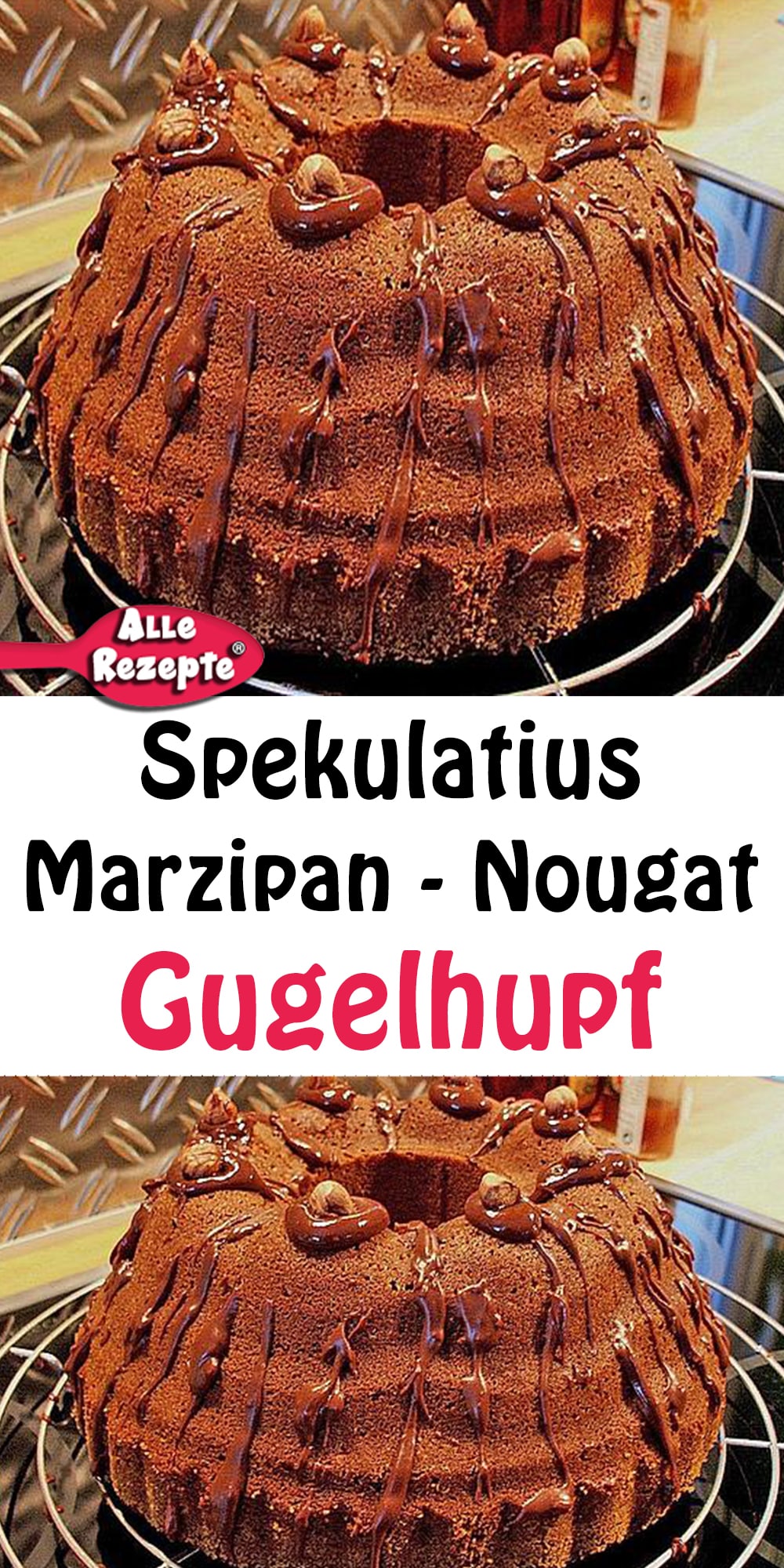 Spekulatius - Marzipan - Nougat - Gugelhupf - Alle Rezepte
