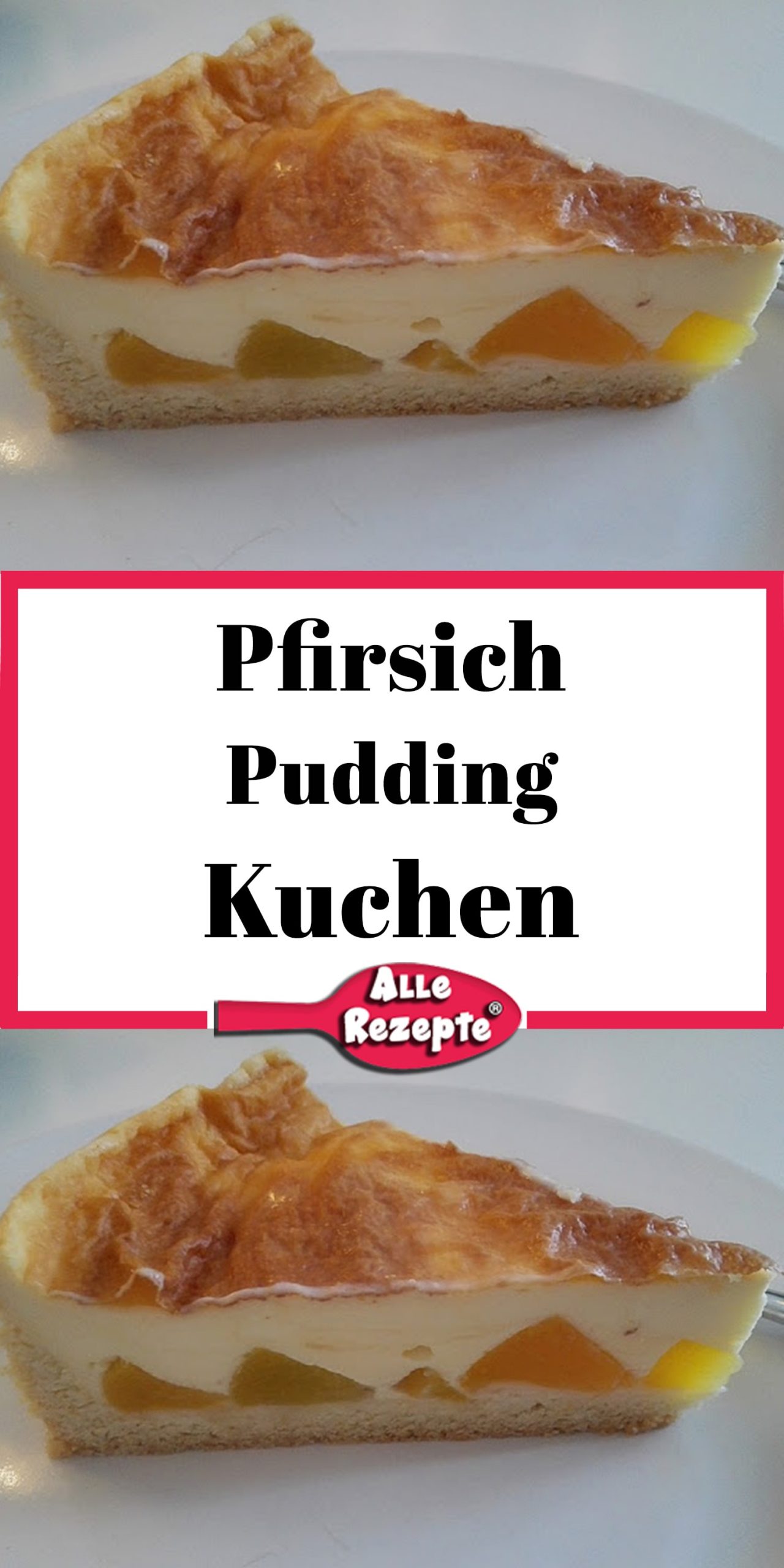Pfirsich Pudding Kuchen - Alle Rezepte