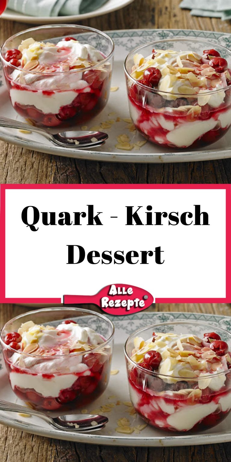 Quark - Kirsch - Dessert - Alle Rezepte
