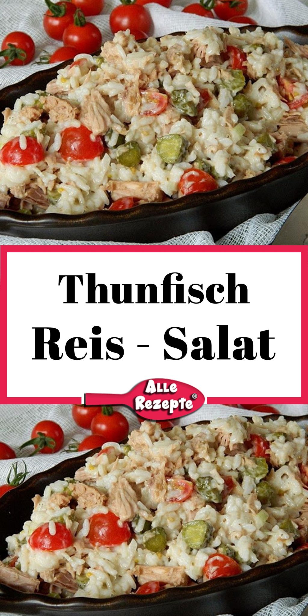 Thunfisch - Reis - Salat - Alle Rezepte