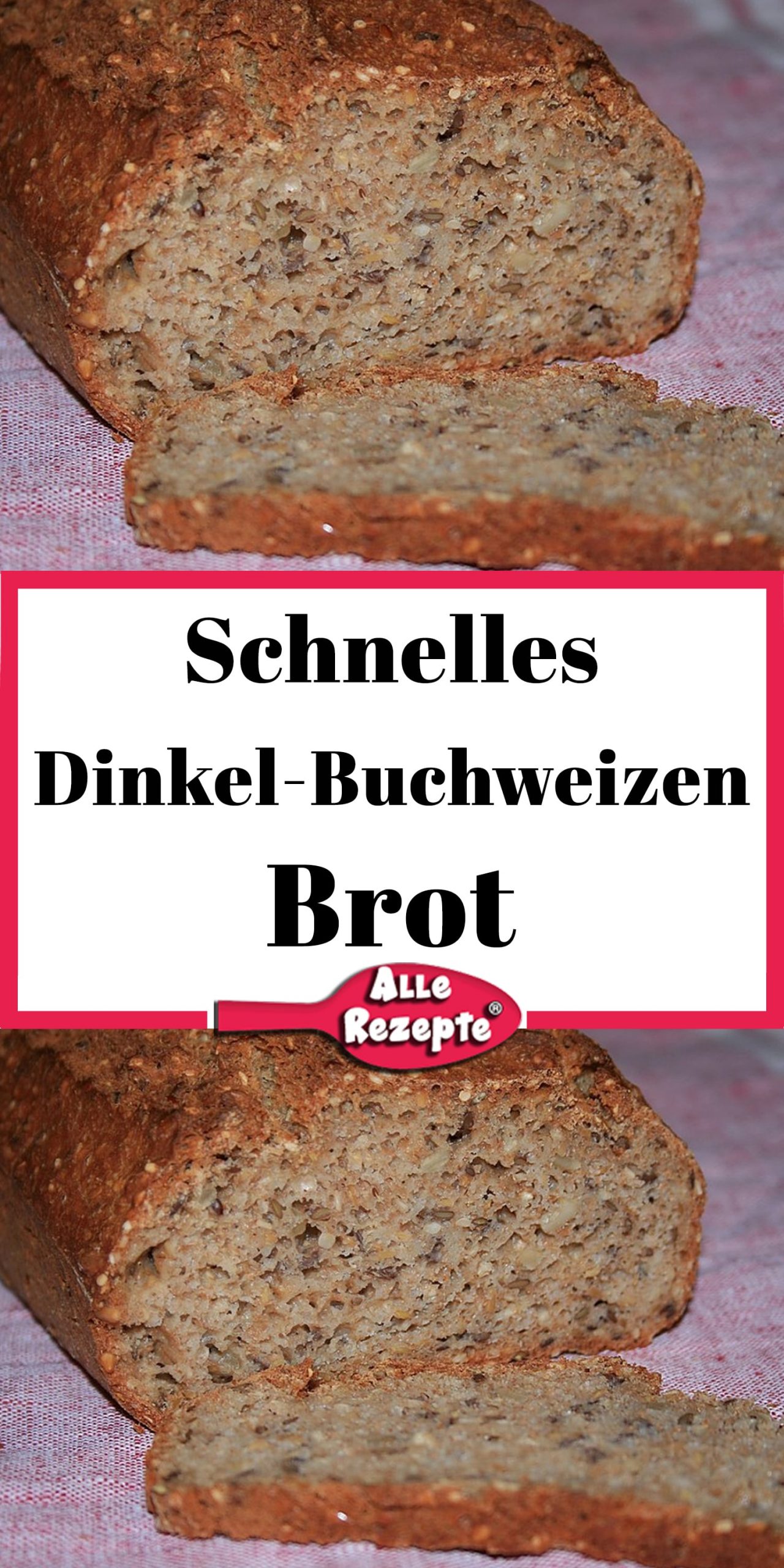 Schnelles Dinkel-Buchweizen-Brot - Alle Rezepte